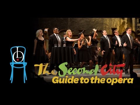 Lyric Opera of Chicago & The Second City - "The Second City Guide to the Opera"
