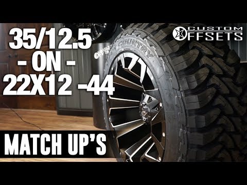 Custom Offsets Match Up: 35/12.5 R22 on a 22x12 -44