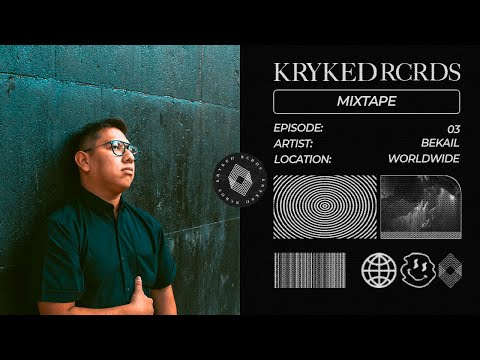 Kryked Rcrds Mixtape 03 - Bekail