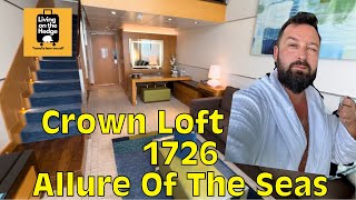 Allure Of The Seas Crown Loft Suite 1726 #royalcaribbean  #crownloft #allureoftheseas