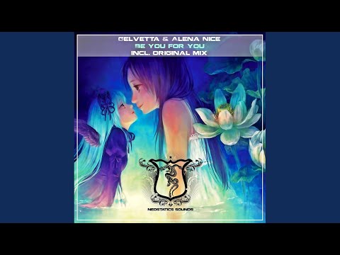 Be You For You (Original Mix)