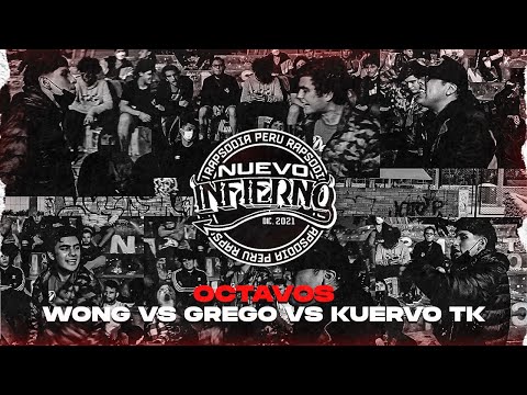 WONG VS GREGO VS KUERVO TK (OCTAVOS) || FECHA #7 NUEVO INFIERNO X RAPSODIA