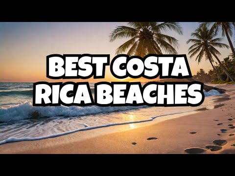 The 5 Best Beaches In Costa Rica
