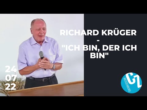 „Ich bin, der ich bin“ | Richard Krüger | 24.07.2022