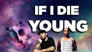 2Pac &amp; Eminem - If I Die Young Pt. 2 (Sad Inspirational Music Video)