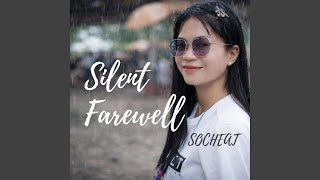 Download lagu Silent Farewell | H.SOCHEAT mp3 Download lagu Silent Farewell | H.SOCHEAT mp3