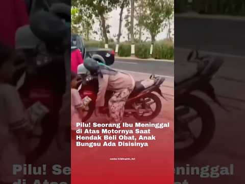 Pilu, Meninggal Saat Hendak Beli Obat