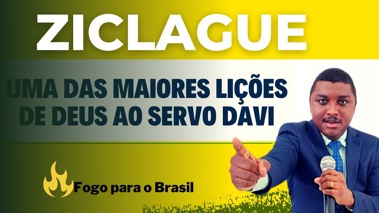 Ziclague uma das maiores lições de Deus ao servo Davi