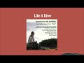 Like A River - Peter Rowan & The Rowan Brothers