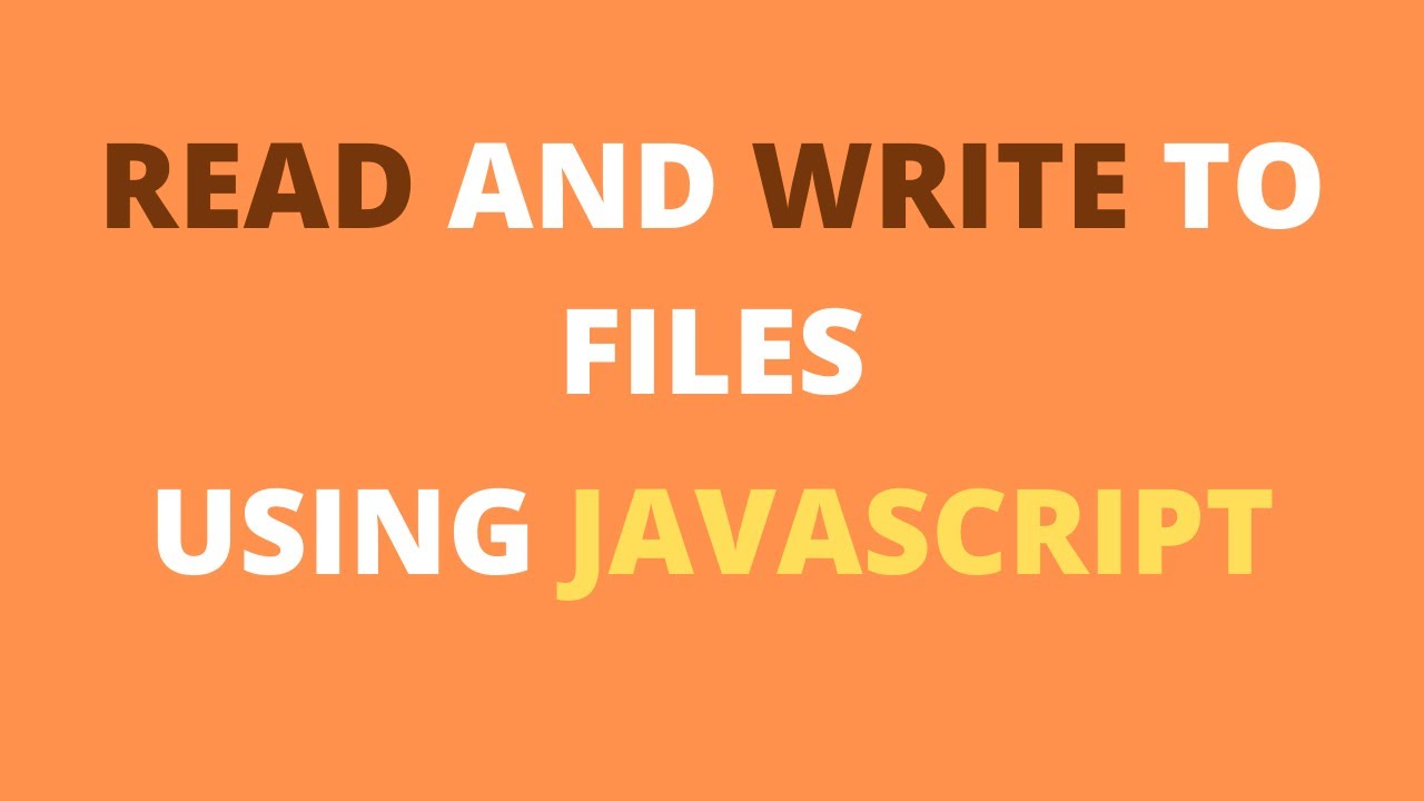 How to Read and Write to Text Files in JavaScript