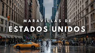 Maravillas de Estados Unidos | Lugares Secretos e Increíbles de Estados Unidos | Guía de Viaje 4K
