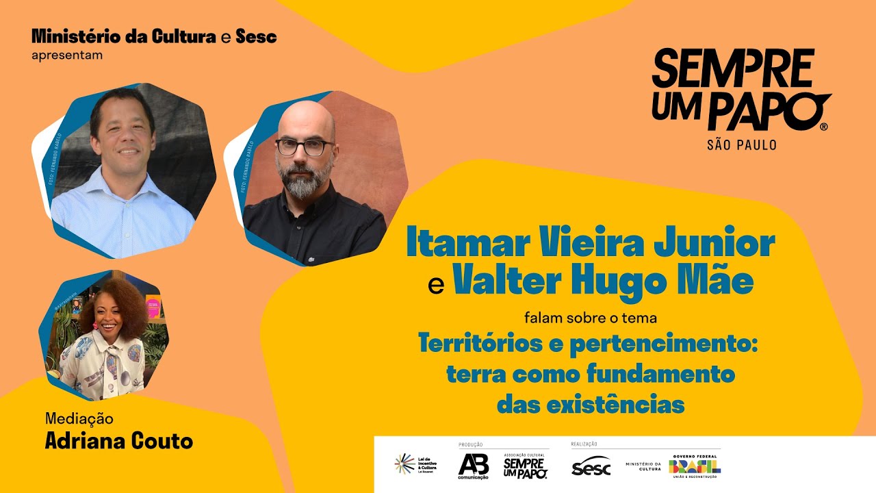 Itamar Vieira Junior e Valter Hugo Mãe no #SempreUmPapo no Sesc Pinheiros