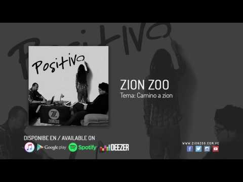 Zion Zoo - Camino a Zion (Audio)