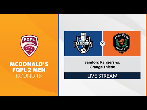 McDonald's FQPL 2 Men R18 - Samford Rangers vs. Grange Thistle