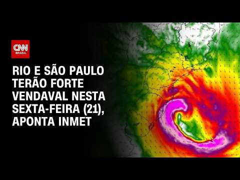 Rio de Janeiro e São Paulo terão forte vendaval nesta sexta-feira (21), aponta Inmet | CNN 360º