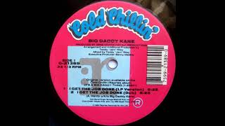 Big Daddy Kane - I Get The Job Done (Dub)