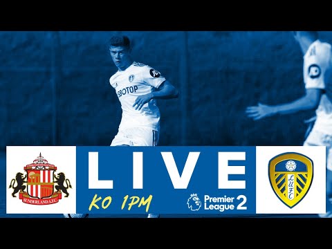 Re-live | Sunderland U23 1-3 Leeds United U23 | Premier League 2