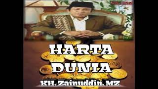 Download lagu Harta Dunia || Ceramah Kh Zainuddin MZ mp3