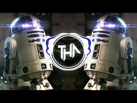 STAR WARS IX - R2D2  PUNYASO TRAP REMIX