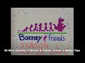 26 More Episodes For Barney Friends Season 1 Master Tape