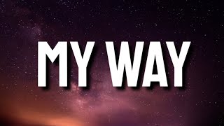 Fetty Wap - My Way (Lyrics) ft. Monty | &quot;Baby won’t you come my wayyy&quot; [Tiktok Song]