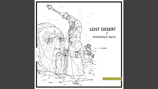 Lost Desert - Whiteout Days video