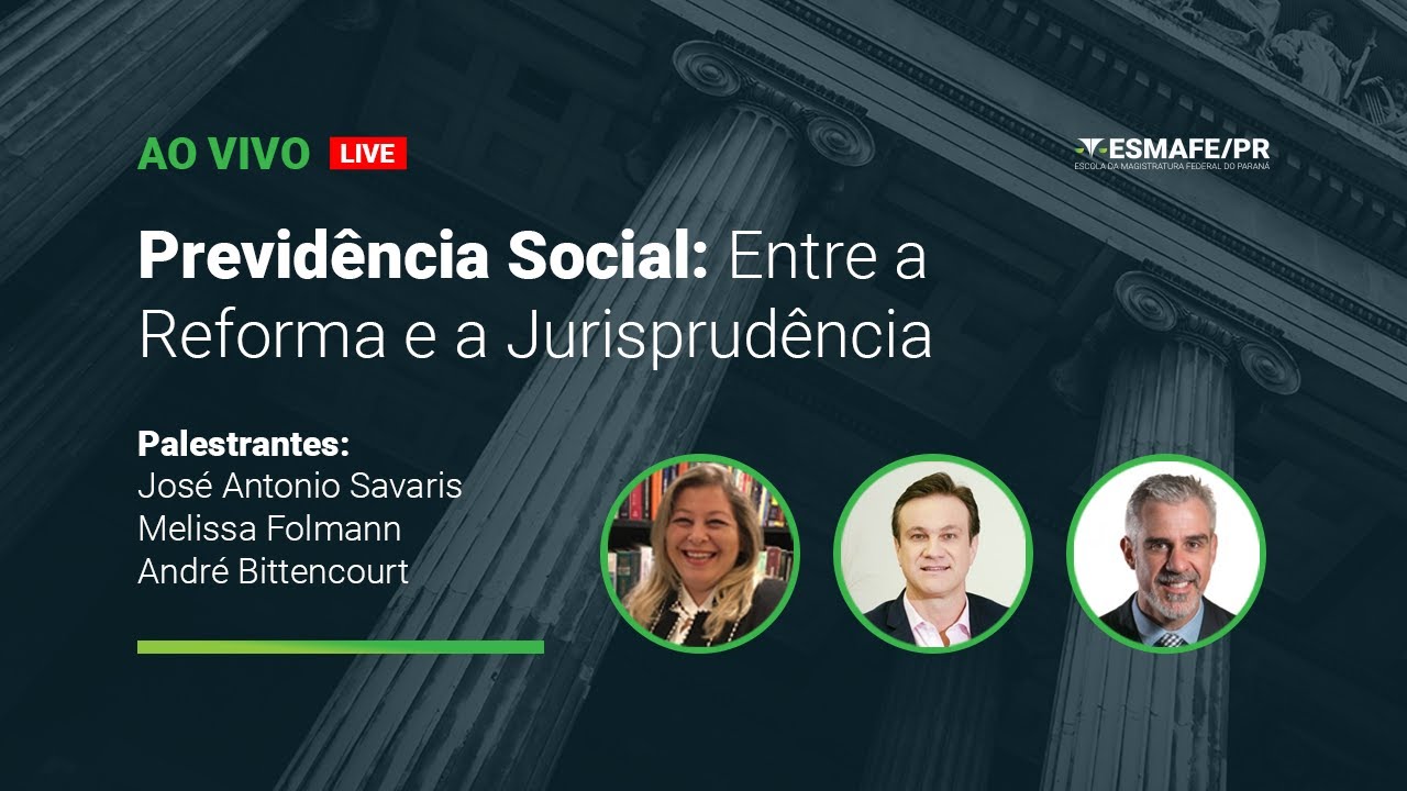 Previdência Social: Entre a Reforma e a Jurisprudência