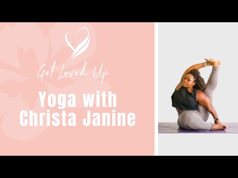 Get Loved Up Yoga Class with Christa | Koya Webb