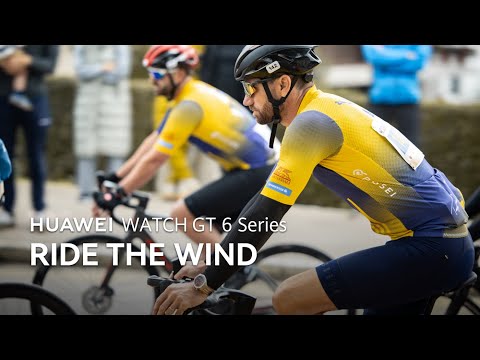 HUAWEI WATCH GT 6 Series - Ride the Wind