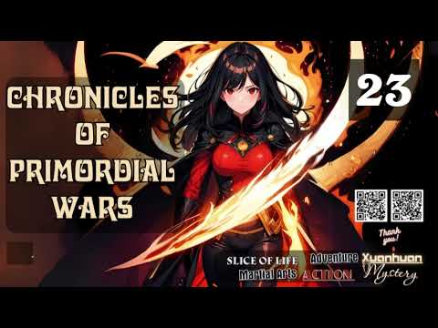 Chronicles of Primordial Wars   Episode 23 Audio   Passion Pages Audiobook