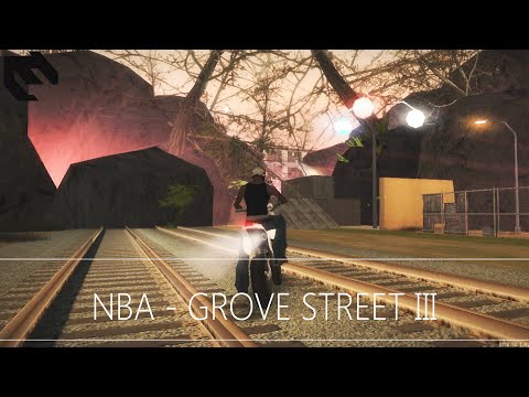 [OS]Nba - Grove Street III