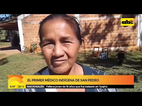 Primer médico indígena de San Pedro