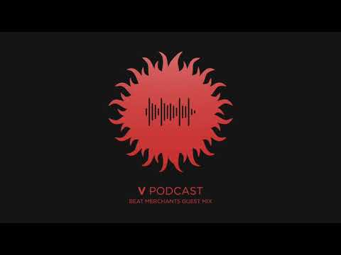 V Recordings Podcast 096 - Beat Merchants Guest Mix
