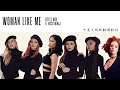 Little Mix - Woman Like Me (ft.Nicki Minaj) 中英文對照翻譯歌詞 Little Mix - Woman Like Me (ft.Nicki Minaj) 中英文對照翻譯歌詞