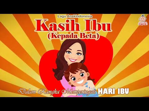 Kasih Ibu Kepada Beta | Lagu Anak Indonesia Terpopuler 2023 | Hari Ibu