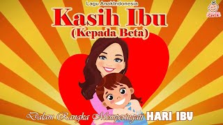 Download lagu Kasih Ibu Kepada Beta | Lagu Anak Indonesia Terpopuler 2023 | Hari Ibu mp3