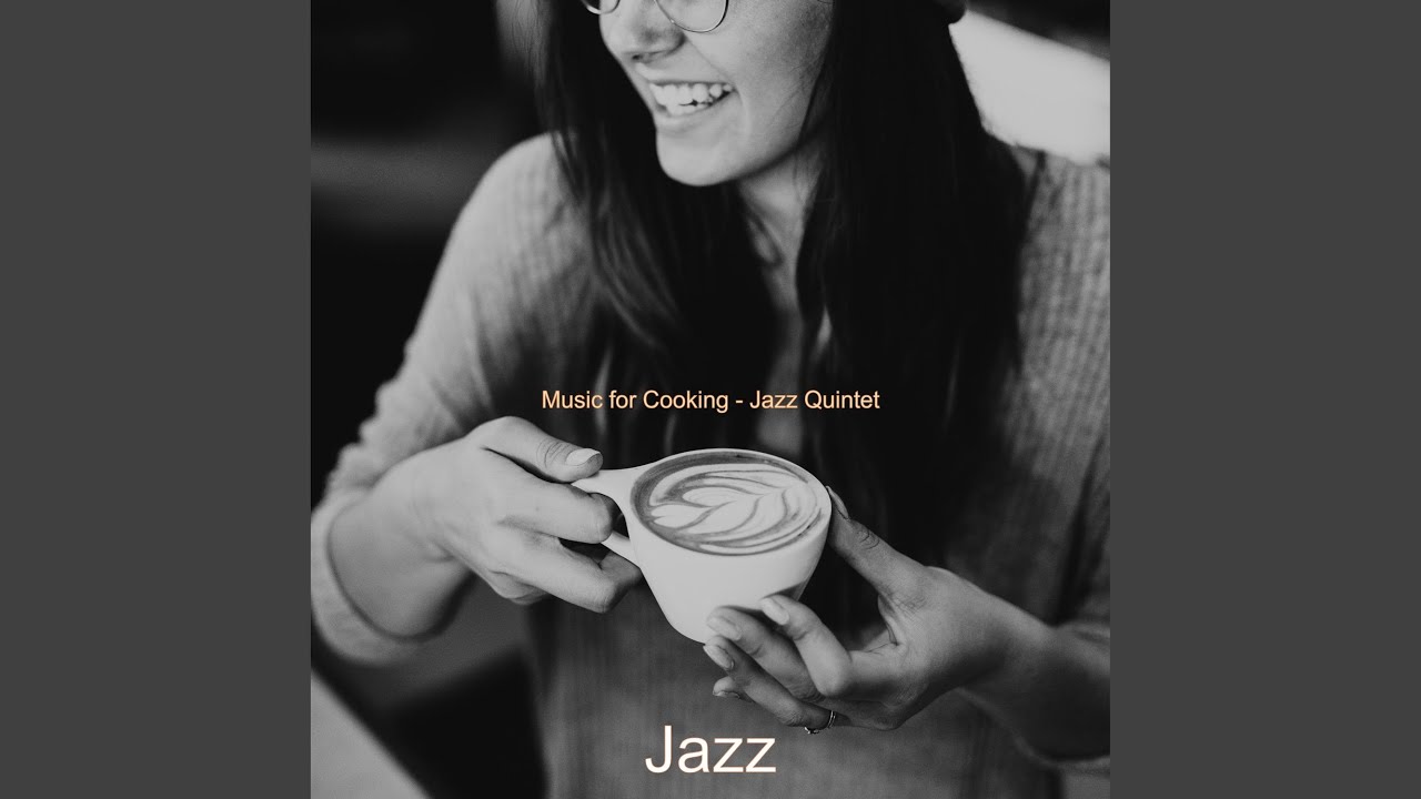 Music for Cooking - Jazz Quintet