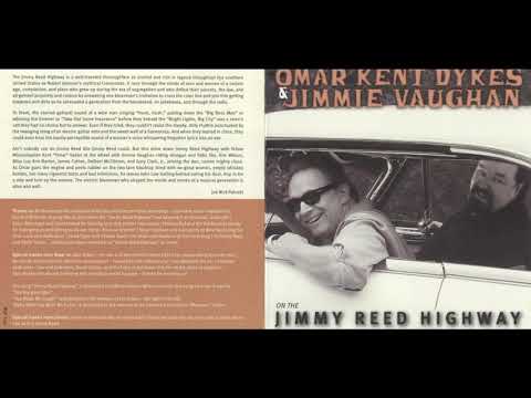 Omar Kent Dykes & Jimmie Vaughan -  Baby what's wrong