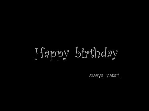 Happy birthday sravya