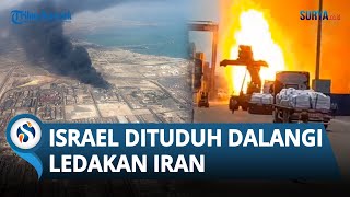 Puluhan Orang Tewas dalam Ledakan di Pelabuhan, Anggota Parlemen Iran Tuduh Israel Dalangnya