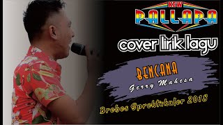 Download lagu [ LIRIK ] BENCANA - NEW PALLAPA Gerry Mahesa Brebes Spektakuler 2018 mp3
