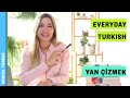 Türkçe Günlük İfadeler | Yan Çizmek