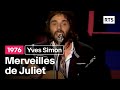 Yves Simon - Au pays des merveilles de Juliet (1976)