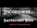 Incomplete - Backstreet Boys 
