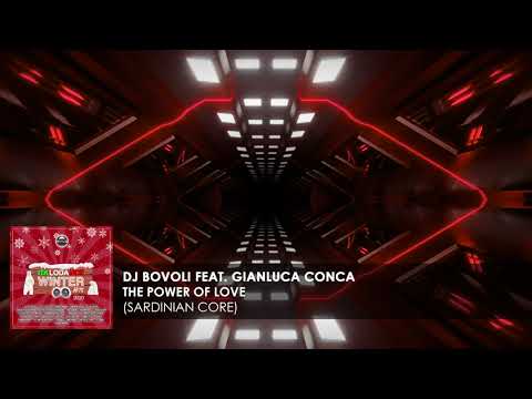 DJ Bovoli feat. Gianluca Conca - The Power Of Love (Sardinian Core)