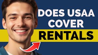 Does USAA Cover Rental Cars | Does USAA Auto Insurance Cover Rental Cars | USAA Insurance Review