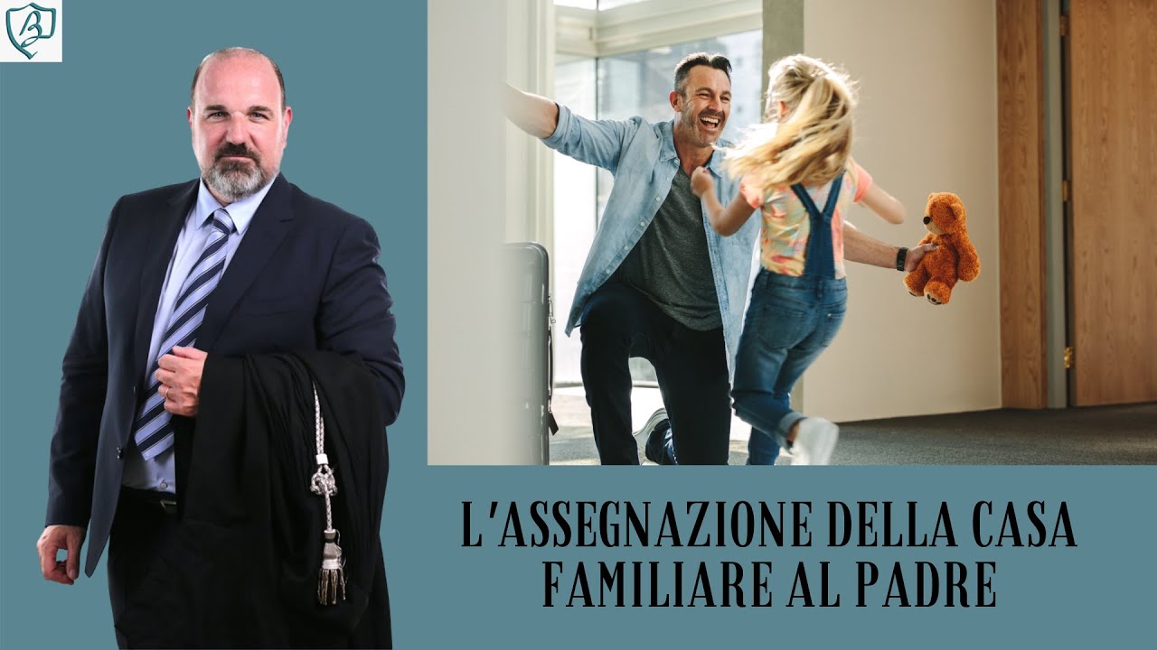 CASA FAMILIARE: Come un PADRE può OTTENERLA