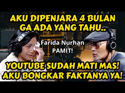 Farida Nurhan: akhirnya terbuka! DARI DI PENJARA GA ADA YG TAHU, DAN HANCURNYA YOUTUBE NOW‼️