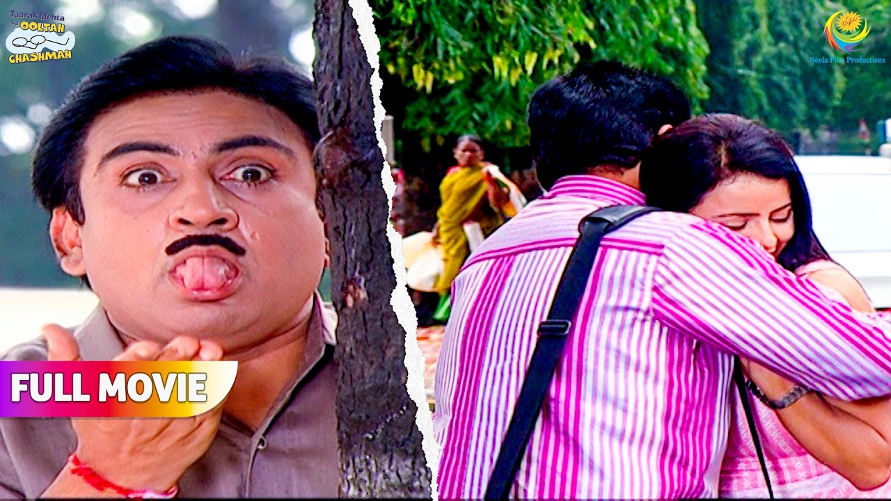 Taarak Ka Chal Raha Hai Affair ! | FULL MOVIE | Taarak Mehta Ka Ooltah Chashmah