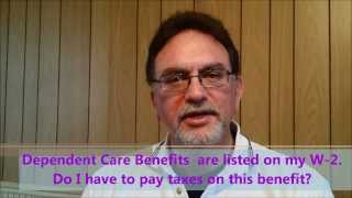 preview picture of video 'Are the Dependent Care Benefits listed on my W-2 taxable?'